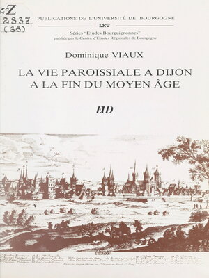 cover image of La vie paroissiale à Dijon à la fin du Moyen Âge